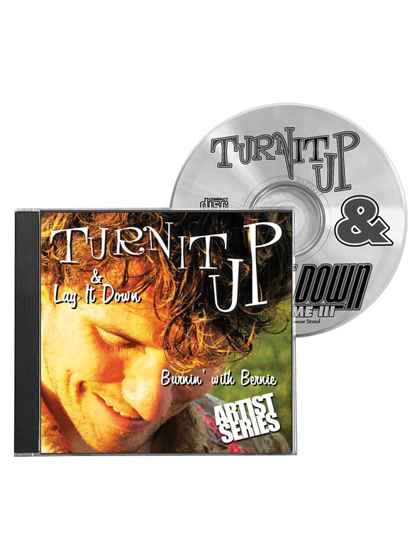 Turn It Up And Lay It Down - Burnin' With Bernie (Volume 9)