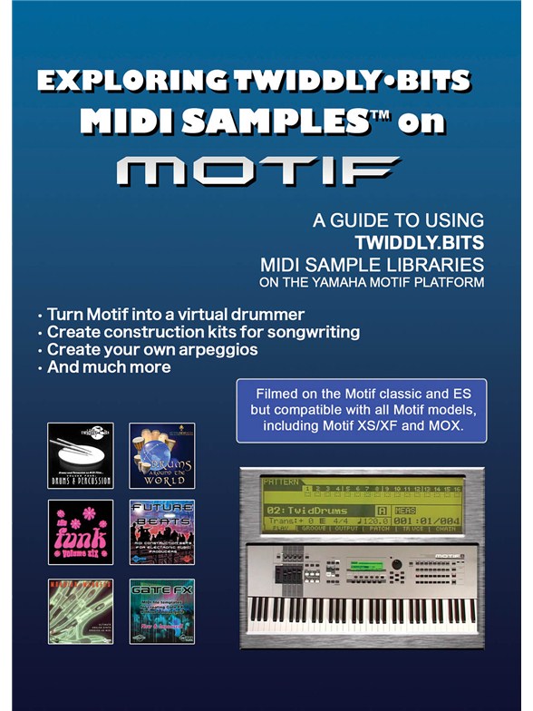 EXPLORING TWIDDLY.BITS MIDI SAMPLES ON MOTIF DVD