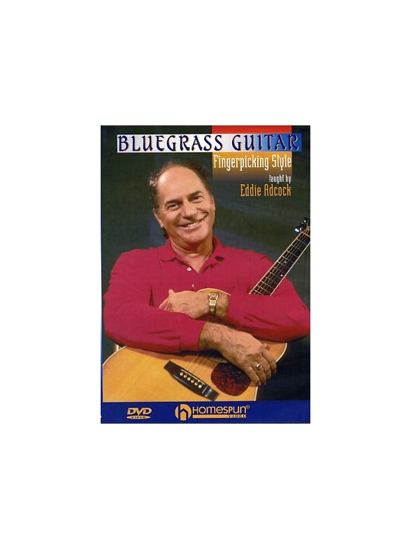 Eddie Adcock: Bluegrass Guitar - Fingerpicking Style