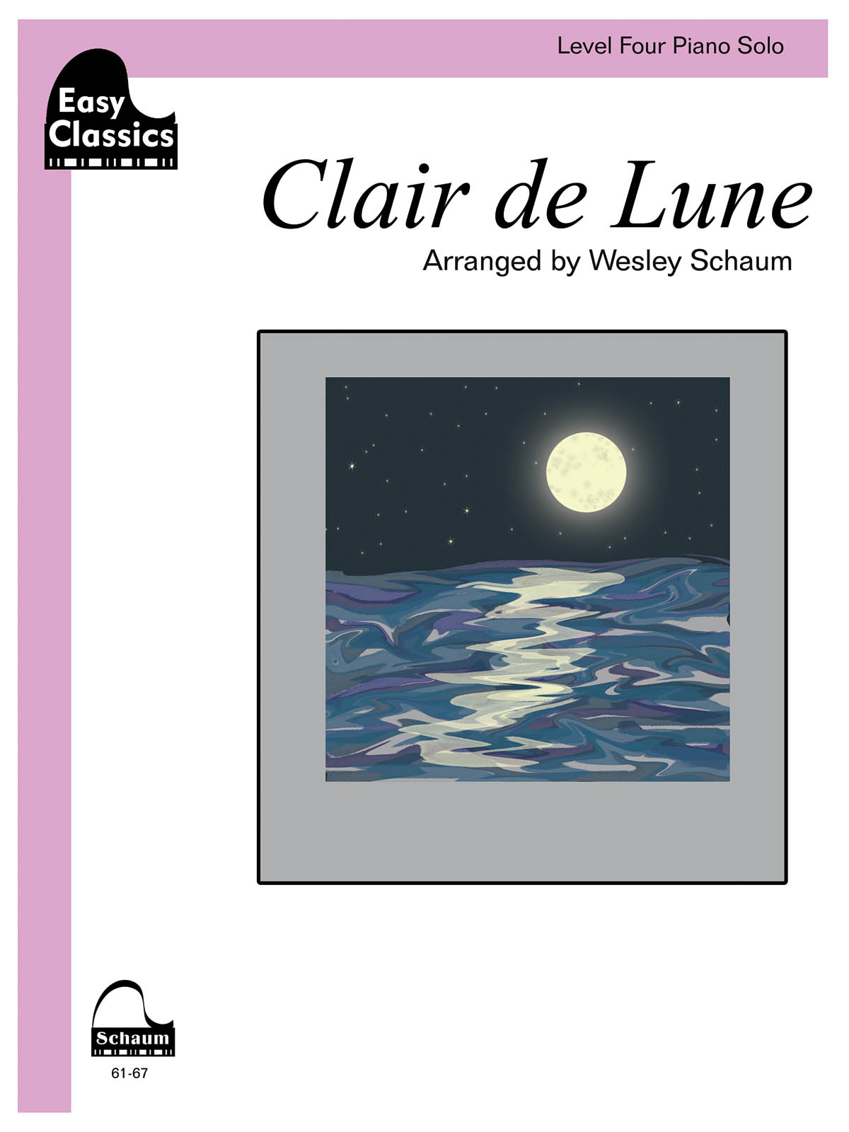 Easy Classics: Clair De Lune - Level Four Piano Solo