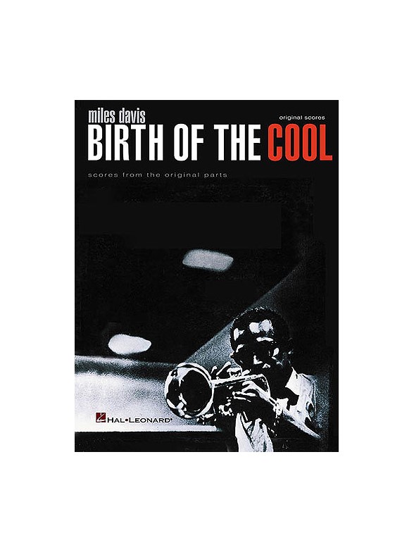 Miles Davis: Birth Of The Cool