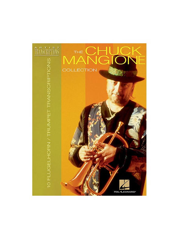 The Chuck Mangione Collection (Trumpet / Flugelhorn)