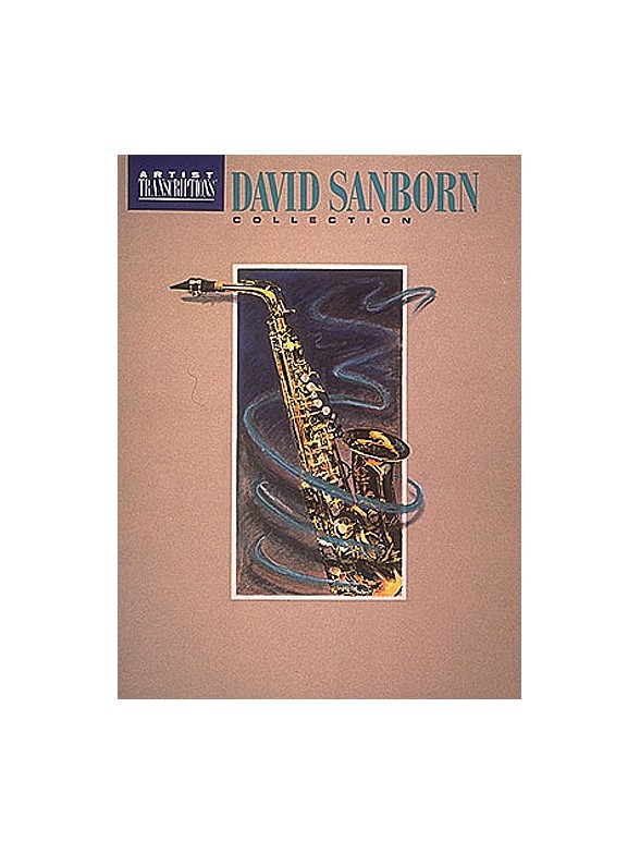 David Sanborn Collection (Saxophone / Soprano Saxophone)