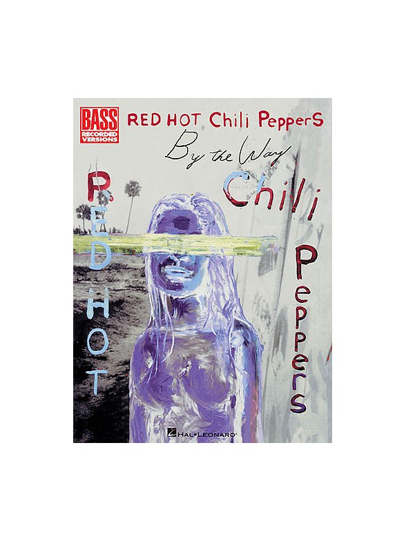 Red Hot Chili Peppers: By The Way (Bass)