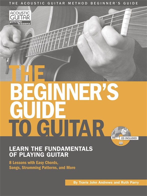 BEGINNERS GUIDE TO GUITAR FUNDAMENTALS GTR BK/CD