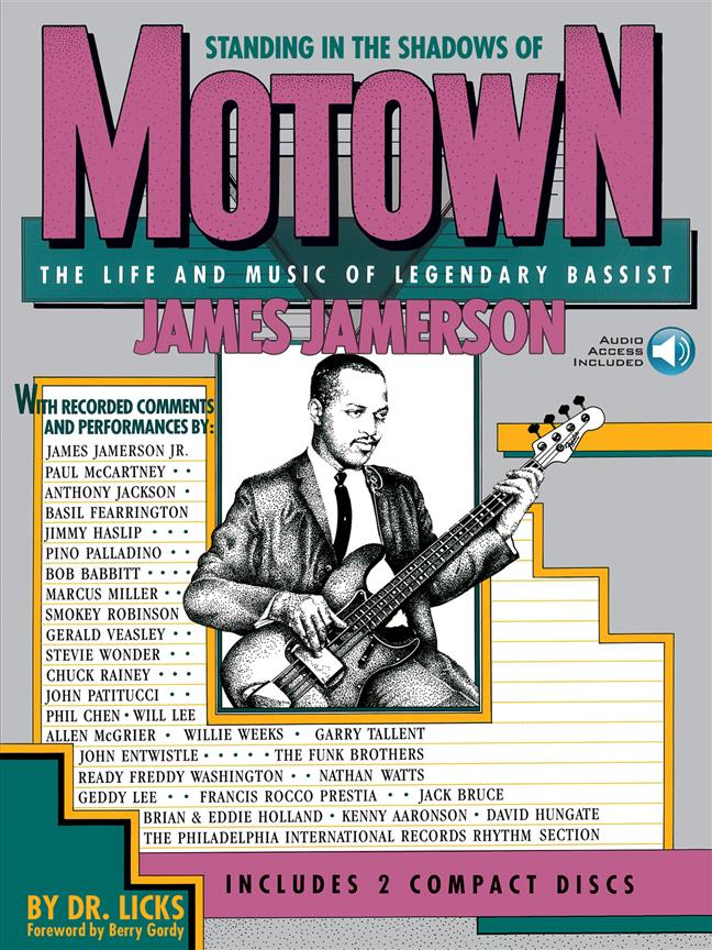 Standing in the Shadows of Motown : The Life and Music of Legendary Bassist James Jamerson