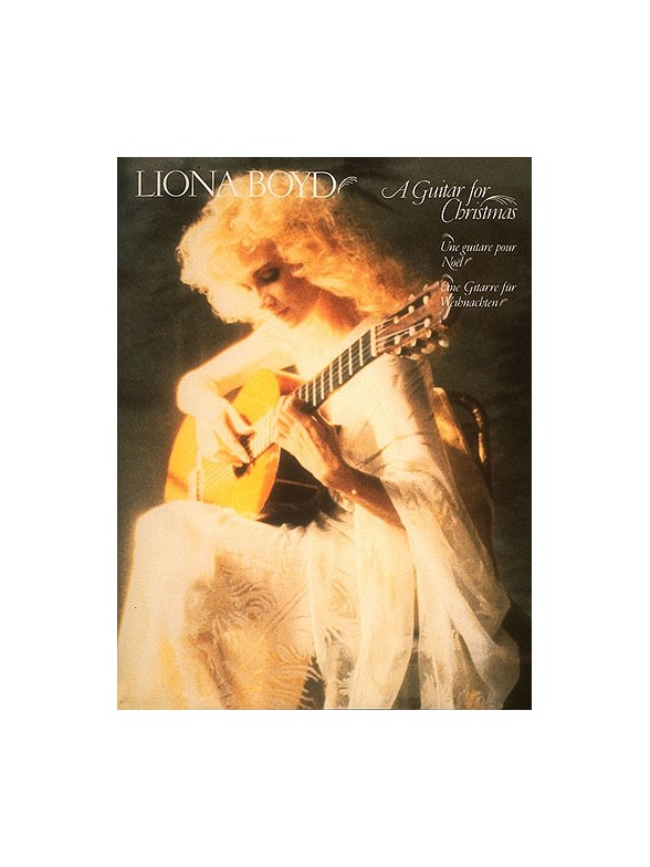 Liona Boyd: A Guitar for Christmas