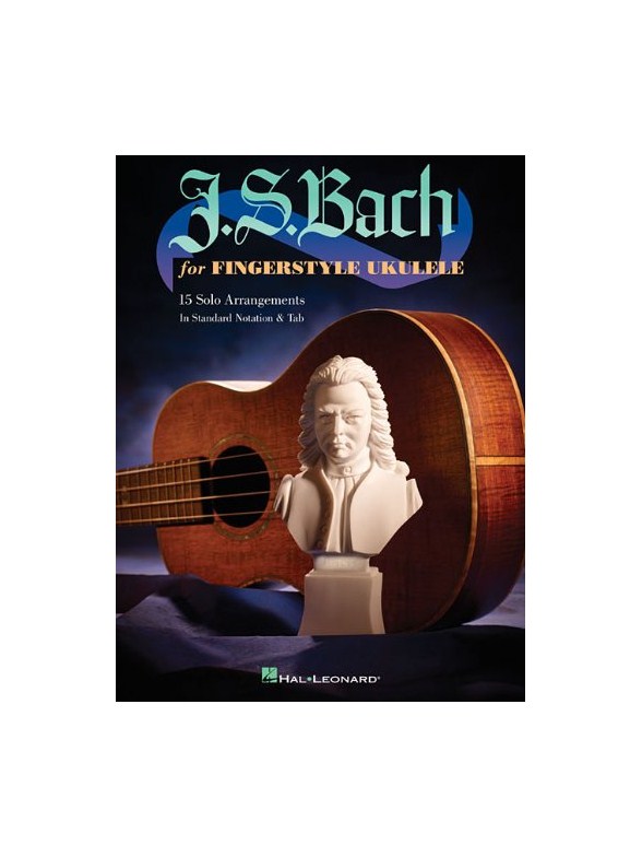 J.S. Bach For Fingerstyle Ukulele