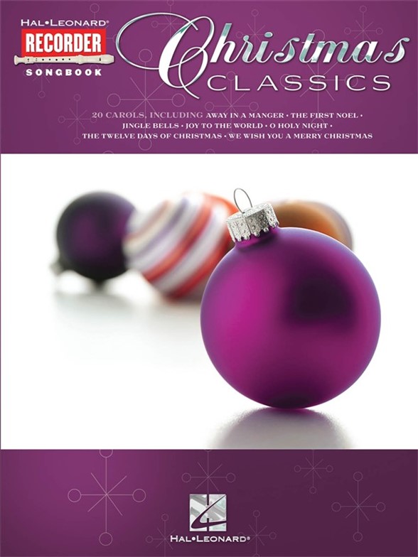 HAL LEONARD RECORDER SONGBOOK CHRISTMAS CLASSICS RECORDER BOOK