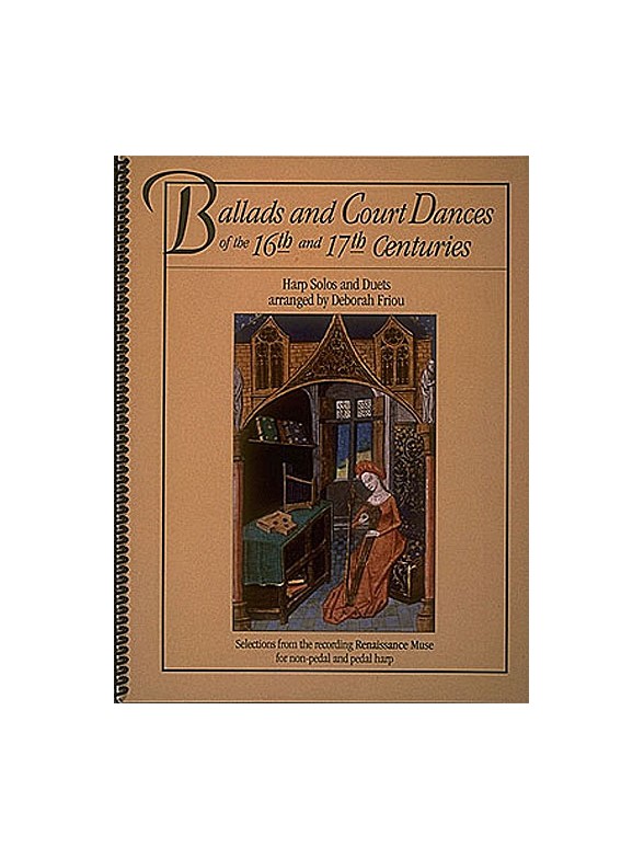 Ballads And Court Dances Of The 16th And 17th Centuries