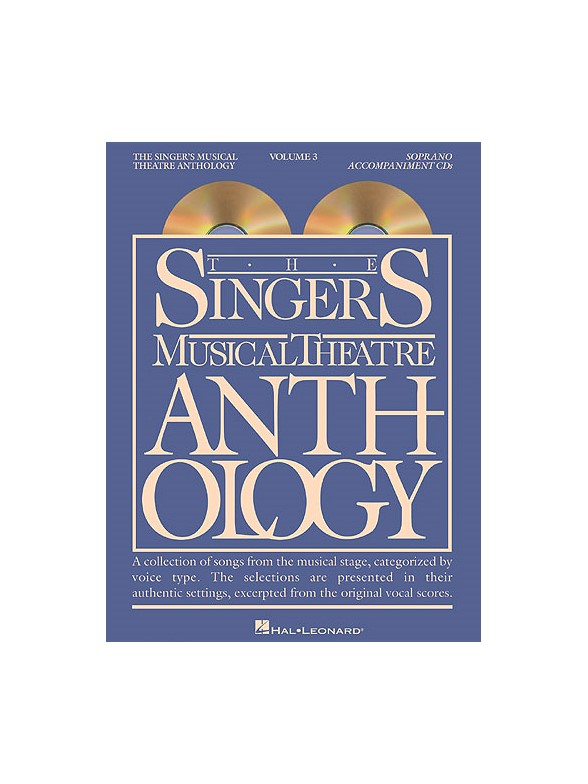 The Singers Musical Theatre Anthology: Volume 3 (Soprano) - 2 CDs