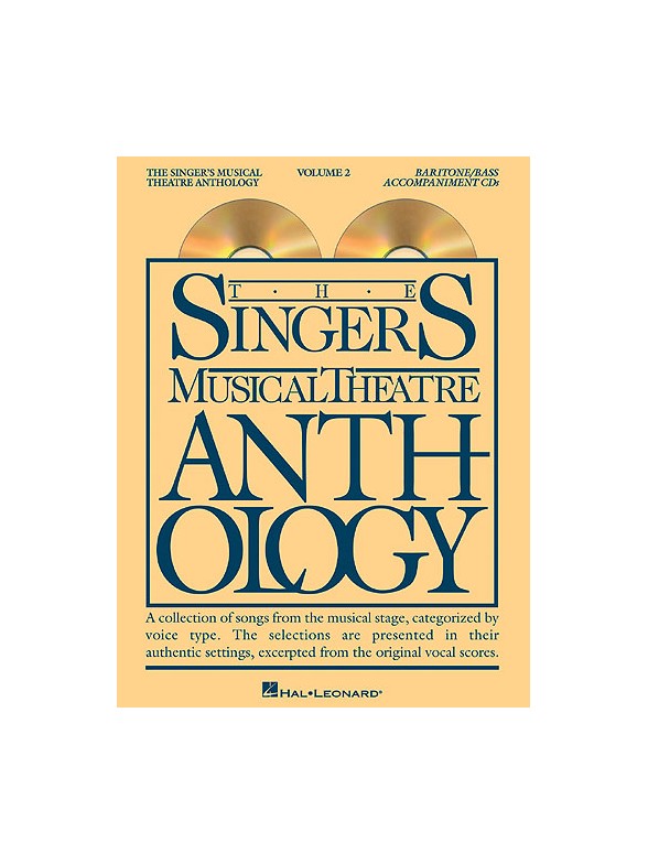 The Singers Musical Theatre Anthology: Volume Two (Baritone Or Bass) - Revised Edition (2 CDs)