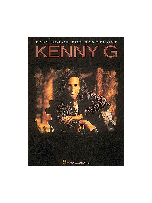 Kenny G: Easy Solos For Saxophone