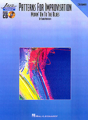 Patterns For Improvisation Movin On The Blues C