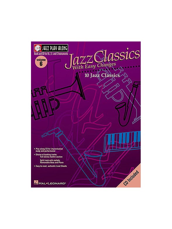 Jazz Play Along: Volume 6 - Jazz Classics With Easy Changes