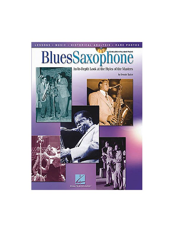 Blues Saxophone: An In-Depth Look At The Styles Of The Masters