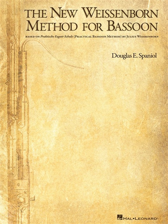 SPANIOL DOUGLAS NEW WEISSENBORN METHOD FOR BASSOON BSN BOOK