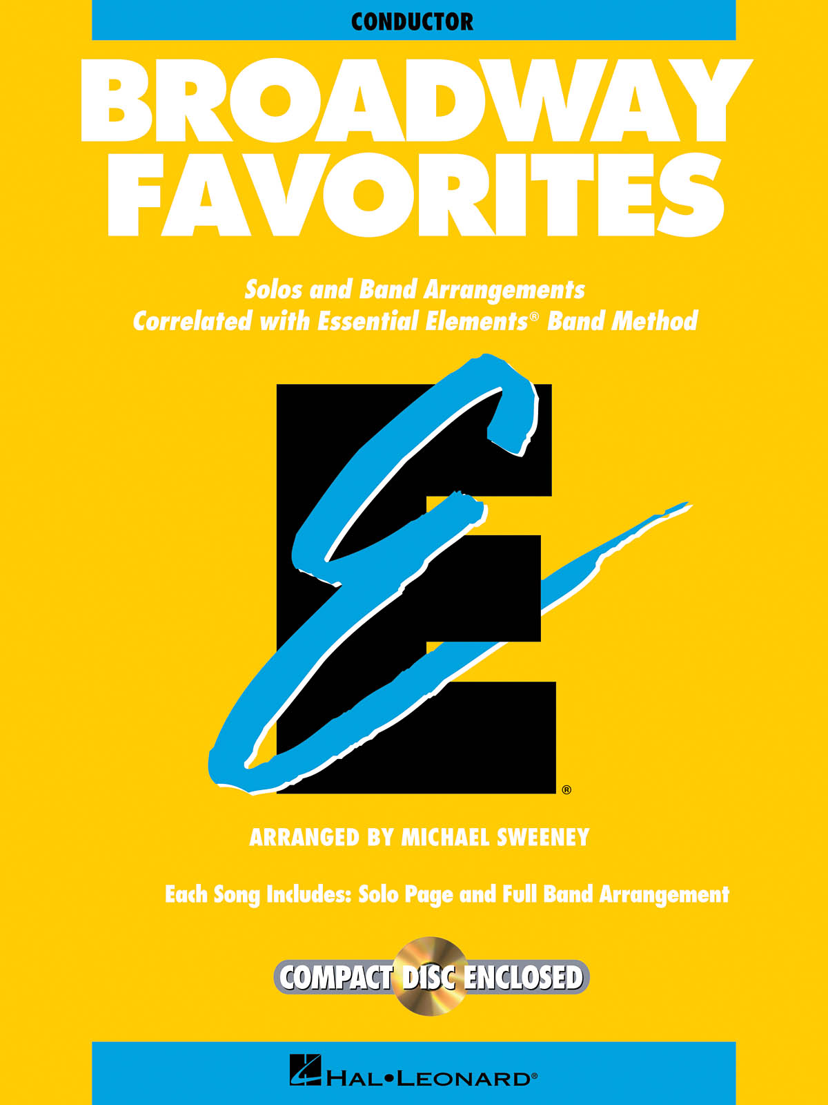 Essential Elements Broadway Favorites (Conductor) : incl. CD