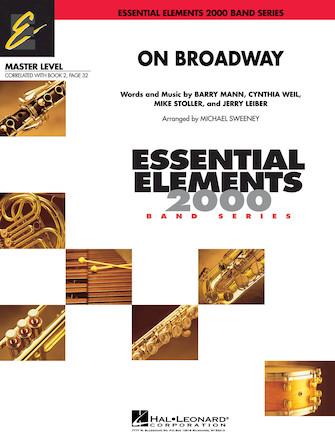 On Broadway : Essential Elements Master Level