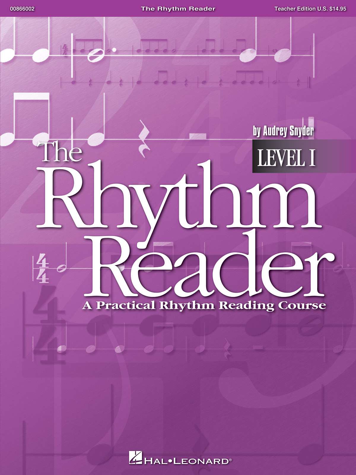 The Rhythm Reader : A Practical Rhythm Reading Course