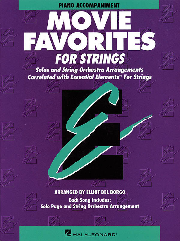 Essential Elements - Movie Favorites for Strings : Piano Accompaniment
