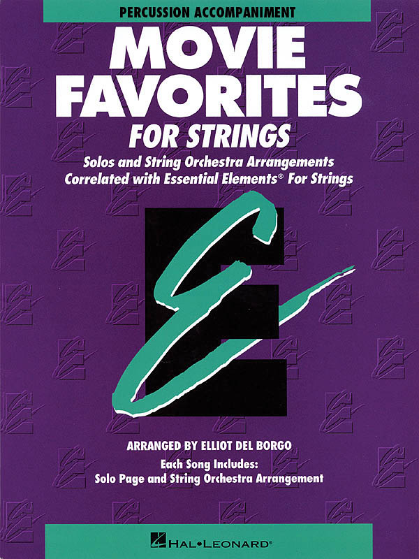 Essential Elements - Movie Favorites for Strings : Percussion