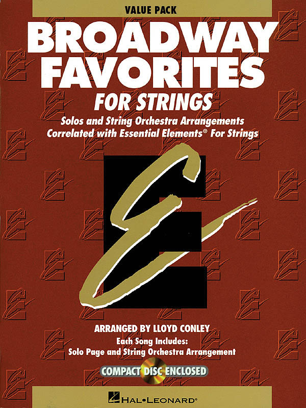 Essential Elements Broadway Favorites for Strings : includes 24 student books plus Conductor w/ CD