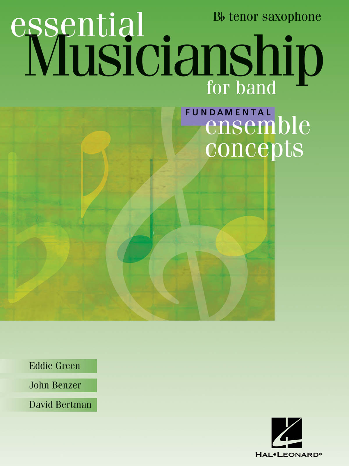 Ensemble Concepts for Band - Fundamental Level : Tenor Saxophone