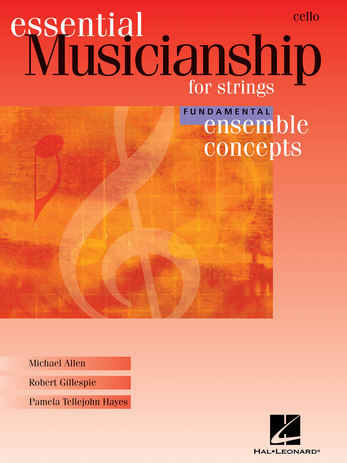 Essential Musicianship for Strings - Ens. Concepts : Fundamental Level - Cello