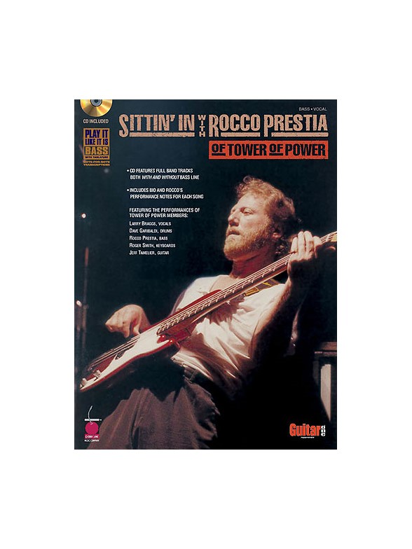 Sittin' In With Rocco Prestia Of Tower of Power