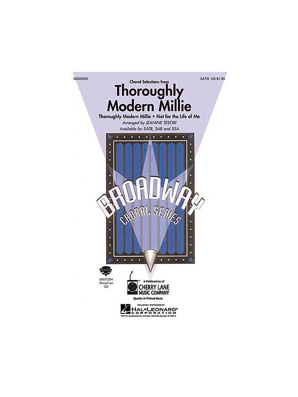 Thoroughly Modern Millie - Choral Selections (SATB)