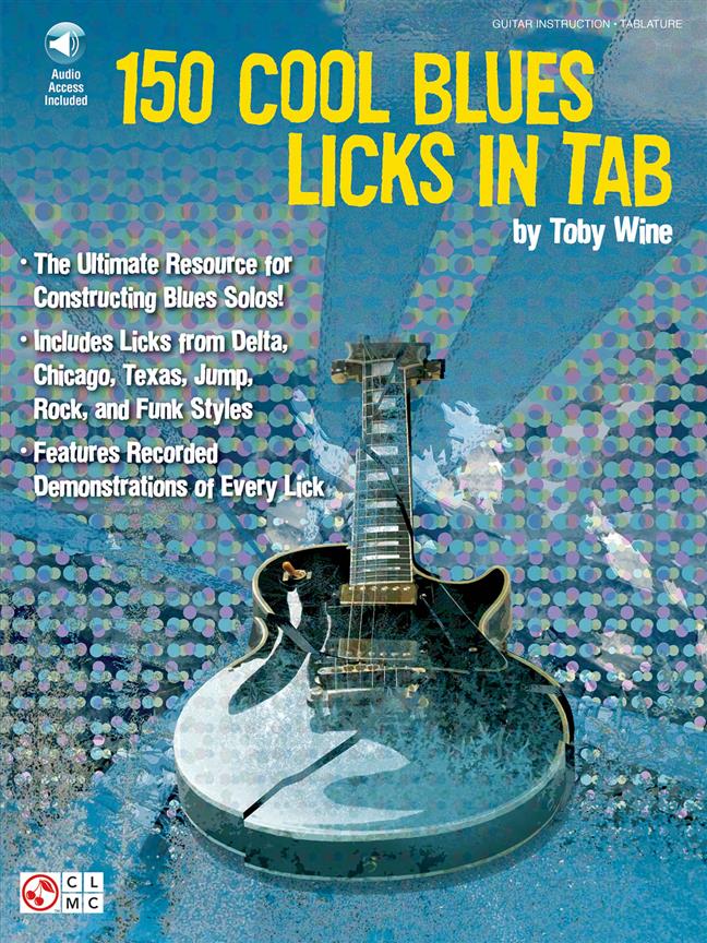 Toby Wine: 150 Cool Blues Licks In TAB