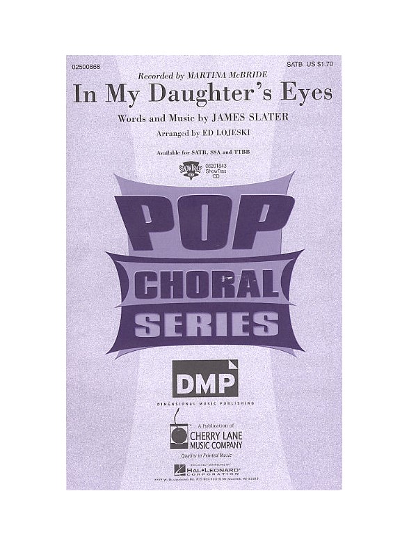James Slater: In My Daughter's Eyes (SATB)