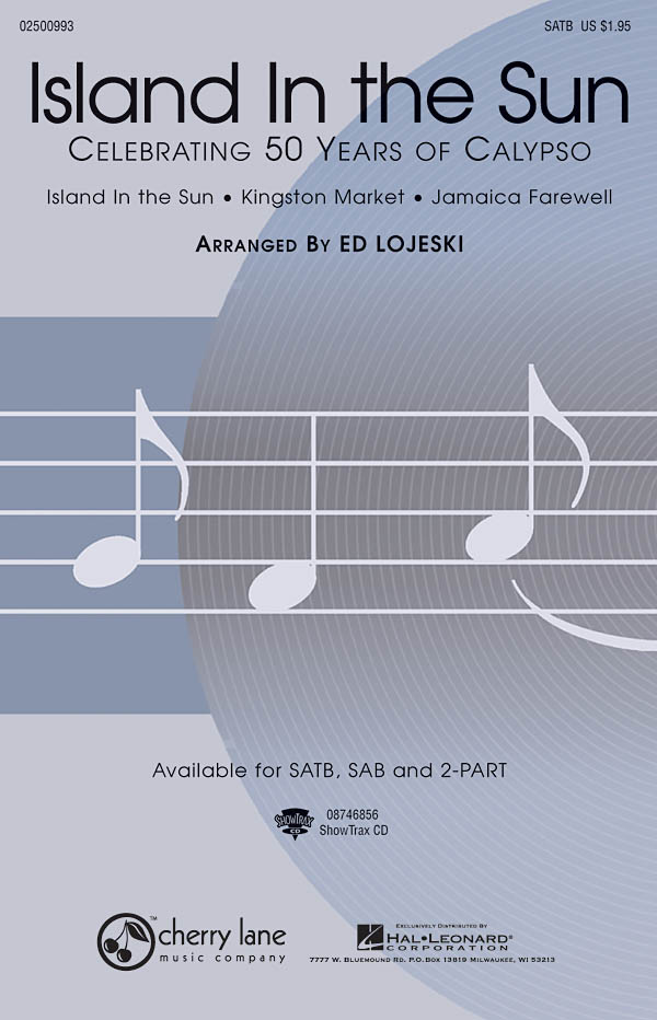 Island in the Sun: Celebrating 50 Years of Calypso (SATB)