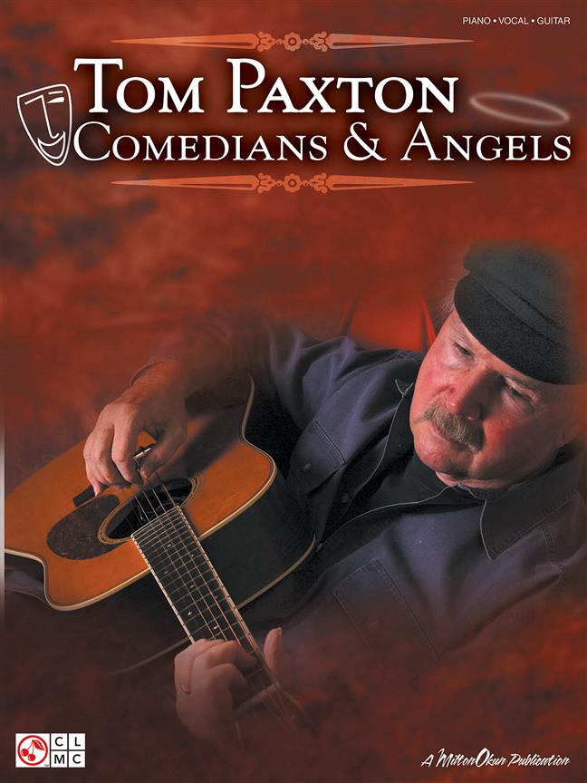 TOM PAXTON COMEDIANS & ANGELS PIANO VOCAL GUITAR BOOK