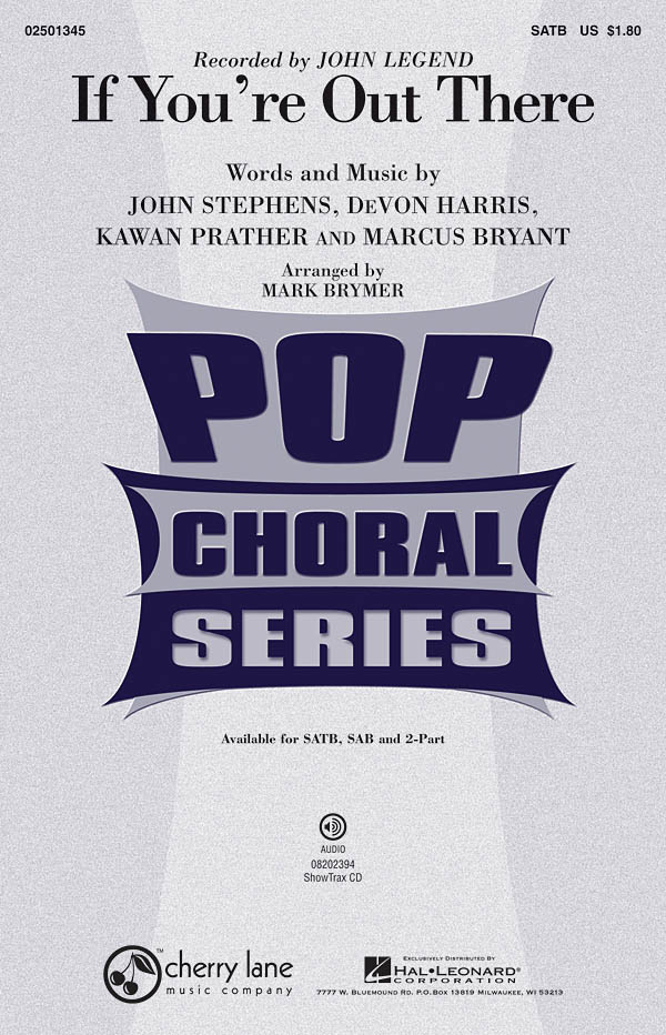 John Legend: If You're Out There (Arr. Brymer) (SATB)