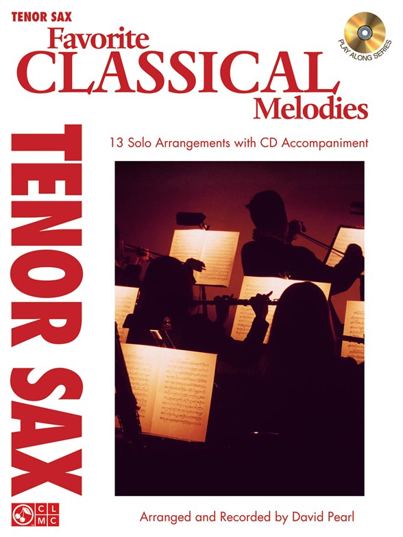 FAVORITE CLASSICAL MELODIES INSTRUMENTAL PLAY ALONG TENOR SAX BK/CD