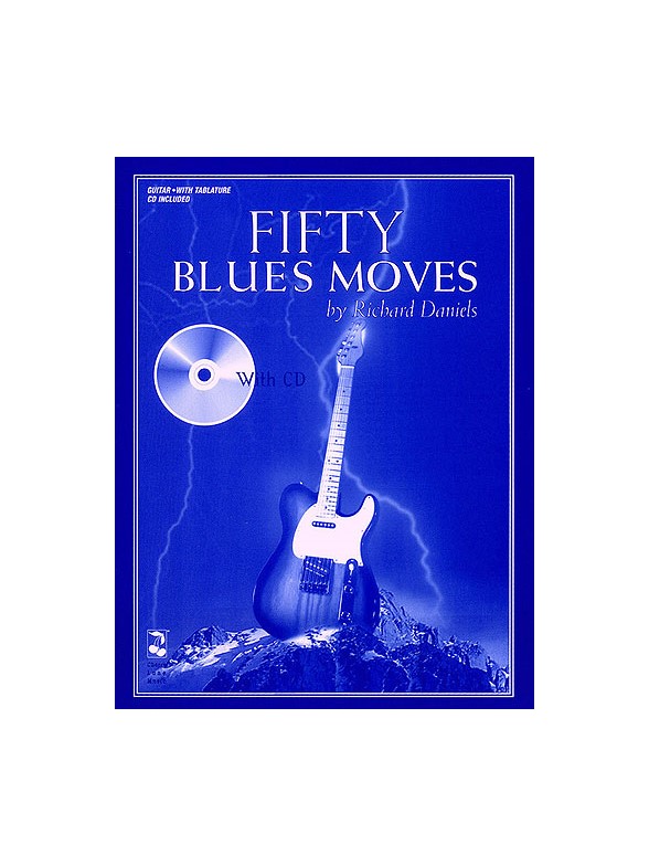 Richard Daniels: Fifty Blues Moves