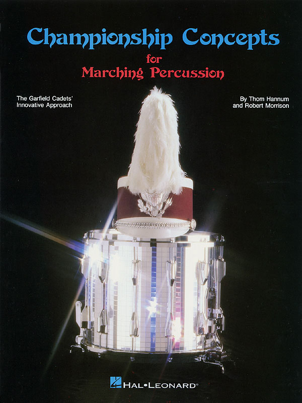 Championship Concepts for Marching Percussion : Student Workbook