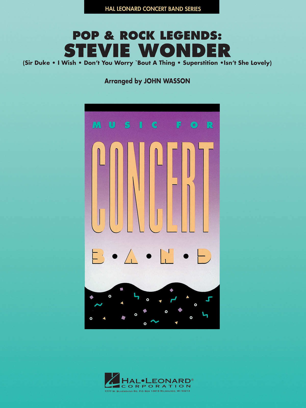 Pop & Rock Legends: Stevie Wonder : Sir Duke - I Wish - Don't You Worry 'Bout A Thing - Superstition - Isn't She Lovely