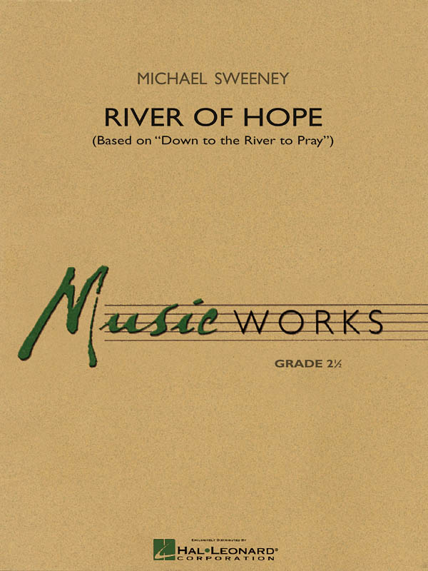 River of Hope : Based on Down to the River to Pray