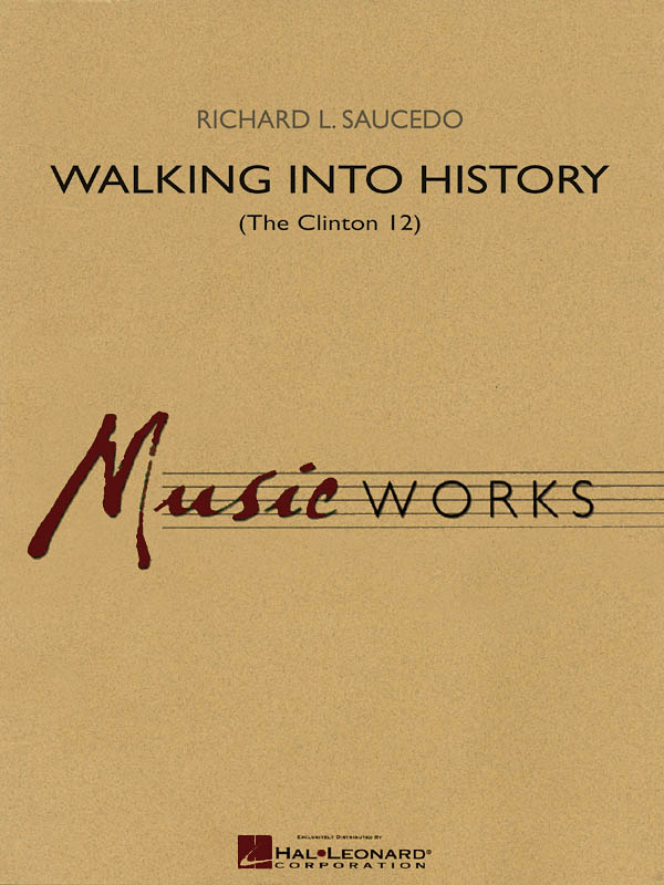 Walking into History : The Clinton 12