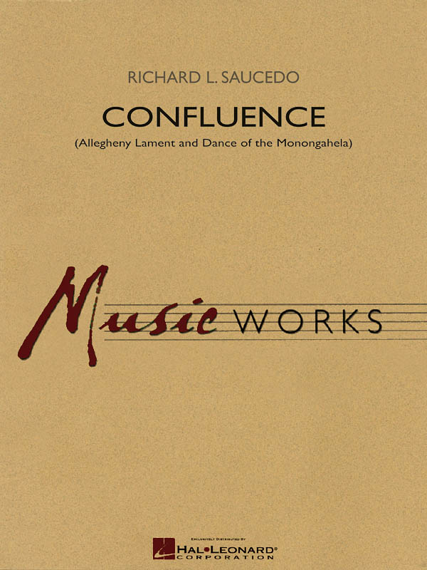 Confluence : (Allegheny Lament and Dance of the Monongahela)