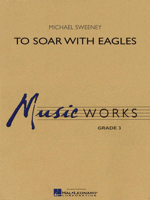 To Soar with Eagles