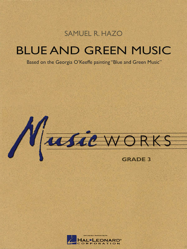 Blue and Green Music : Based on the Georgia O'Keeffe painting Blue and Green Music
