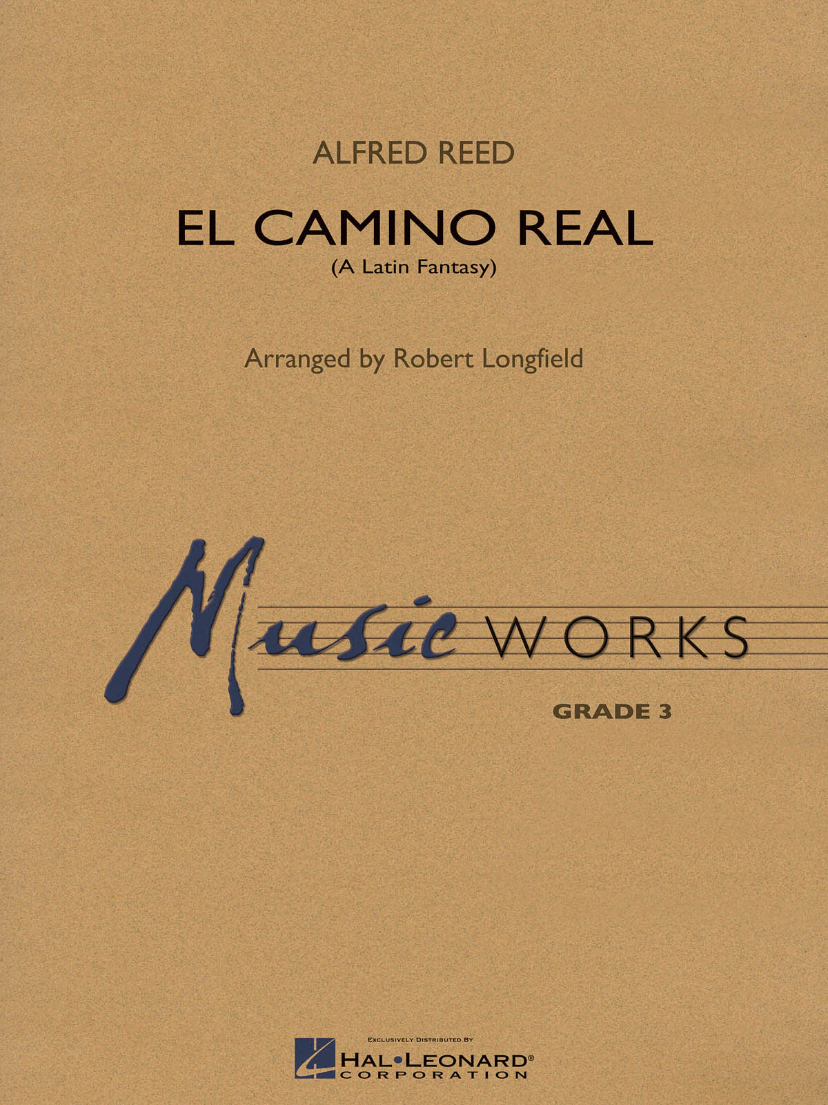 El Camino Real : A Latin Fantasy