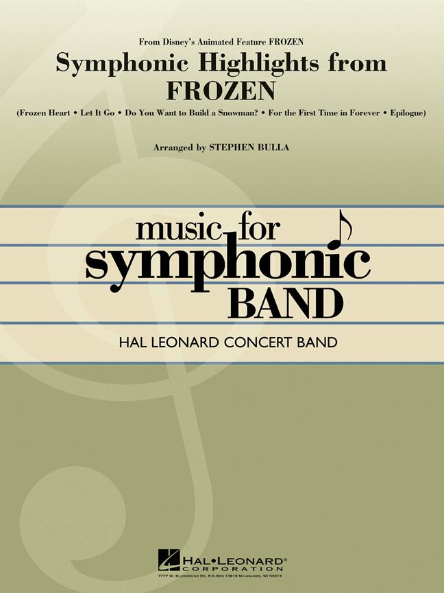 Symphonic Highlights from Frozen : From Disney's Animated Feature FROZEN
