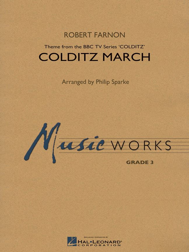 Colditz March : Theme from the BBC TV Series COLDITZ
