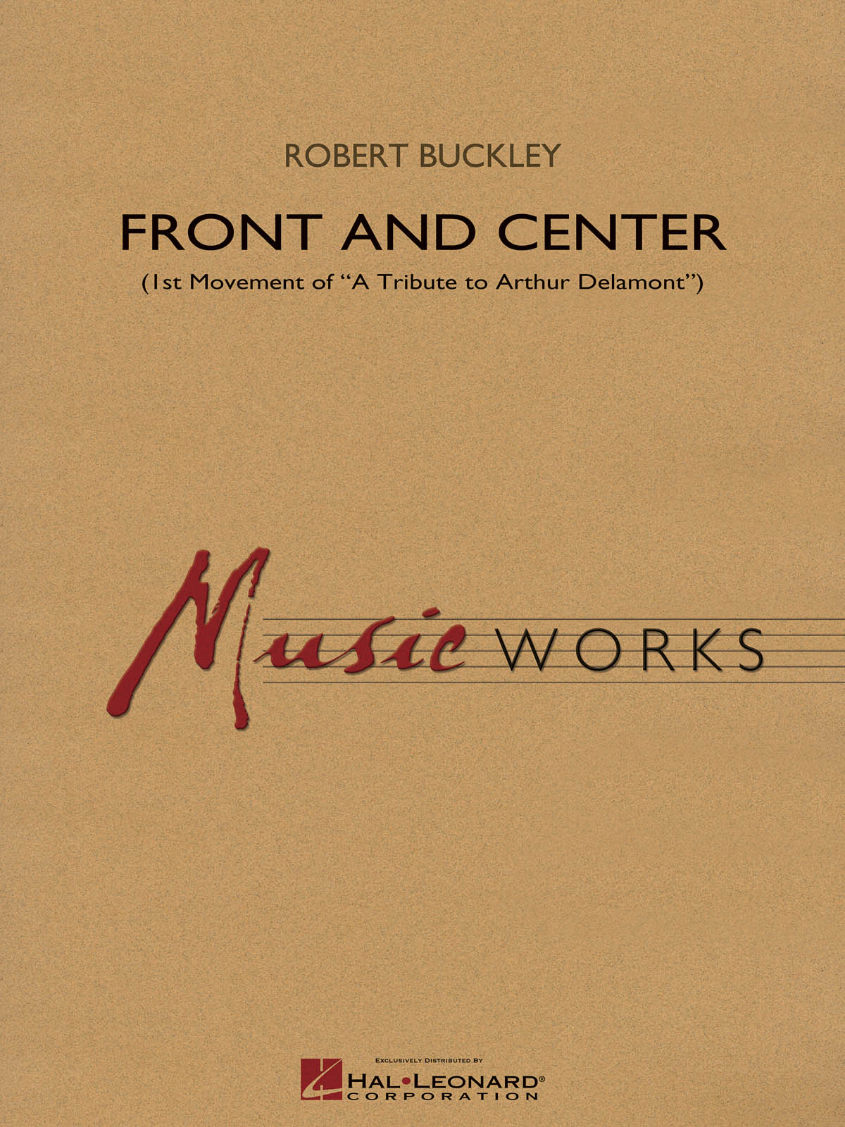 Front and Center : First Movement of A Tribute to Arthur Delamont