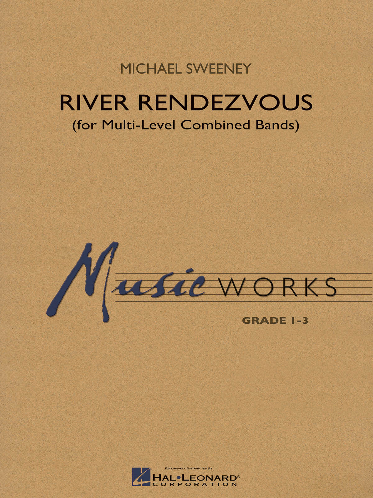 River Rendezvous : (for Multi-Level Combined Bands)